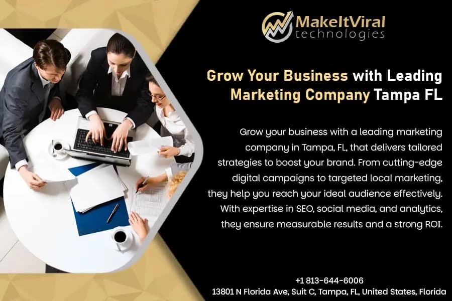Grow Your Business With Leading Marketing Company Tampa FL